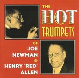 Joe Newman / Henry "Red" Allen - The Hot Trumpets Of Joe Newman & Henry "Red" Allen