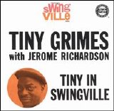 Tiny Grimes w-Jerome Richardson - Tiny in Swingville