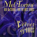 Mel Tormé & Rob McConnell and the Boss Brass - Velvet & Brass