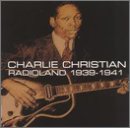 Charlie Christian - Radioland 1939-1941