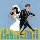 Various artists - A Swingin' Wedding