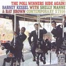Barney Kessel / Shelly Manne / Ray Brown - The Poll Winners Ride Again