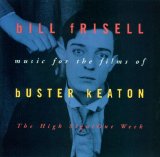 Bill Frisell - The High Sign/One Week