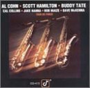 Al Cohn/Scott Hamilton/Buddy Tate - Tour De Force