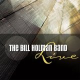 The Bill Holman Band - Live