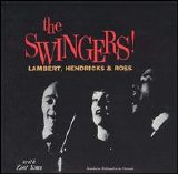 Lambert, Hendricks & Ross - The Swingers