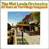 The Mel Lewis Orchestra - 20 Years At the Village Vanguard