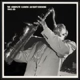 Illinois Jacquet - The Complete Illinois Jacquet Sessions 1945-50