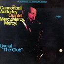 Cannonball Adderley - Mercy, Mercy, Mercy!