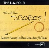 The L. A. Four - Scores