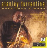 Stanley Turrentine - More Than a Mood