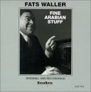 Fats Waller - Fine Arabian Stuff