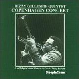 Dizzy Gillespie Quintet - Copenhagen Concert