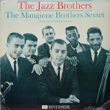 The Mangione Brothers Sextet - The Jazz Brothers