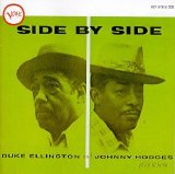 Duke Ellington & Johnny Hodges - Side By Side