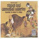 Cannonball Adderley - Nippon Soul