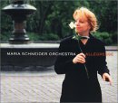 Maria Schneider Orchestra - Allégresse