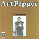 Art Pepper - Living Legend