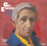 Gil Evans - There Comes a Time