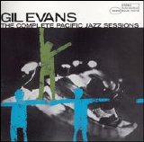 Gil Evans - The Complete Pacific Jazz Sessions