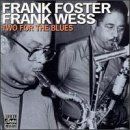 Frank Foster & Frank Wess - Two For The Blues