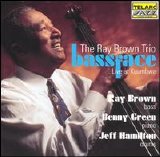 The Ray Brown Trio - bassface: Live At Kuumbwa