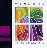 The Dave Mackay Trio - Windows