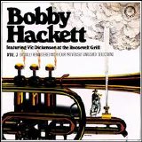 Bobby Hackett - Featuring Vic Dickenson At the Roosevelt Grill Vol. 3