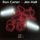 Ron Carter and Jim Hall - Telephone