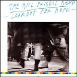 The Bill Frisell Band - Lookout For Hope