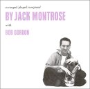 Jack Montrose - With Bob gordon