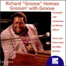 Richard "Groove" Holmes - Groovin' With Groove