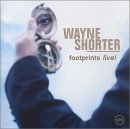 Wayne Shorter - Footprints Live!