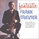 Frank Strozier - Fantastic Frank Strozier