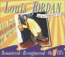 Louis Jordan - Louis Jordan and His Tympany Five