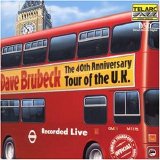 Dave Brubeck - The 40th Anniversary Tour Of the U.K.