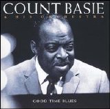 Count Basie - Good Time Blues
