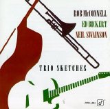 Rob McConnell / Ed Bickert / Neil Swainson - Trio Sketches