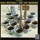 Blue Mitchell - The Cup Bearers