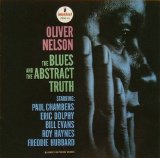 Oliver Nelson - The Blues and the Abstract Truth