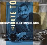 Ronnie Laws - Tribute To The Legendary Eddie Harris