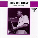 John Coltrane - Like Sonny