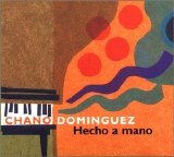 Chano Domínguez - Hecho a mano