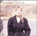 Susannah McCorkle - From Broken Hearts To Blue Skies