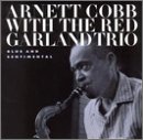 Arnett Cobb with the Red Garland Trio - Blue And Sentimental