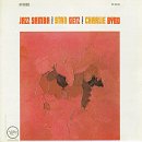 Stan Getz & Charlie Byrd - Jazz Samba