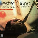 Lester Young - In Washington D.C., 1956 - Volume 2