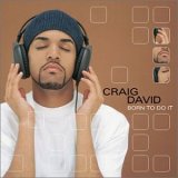 Craig David - Born to Do It [US Version]