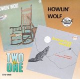 Howlin Wolf - Moanin in the Moonlight & Howlin Wolf