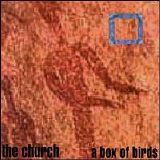 Church - A Box of Birds